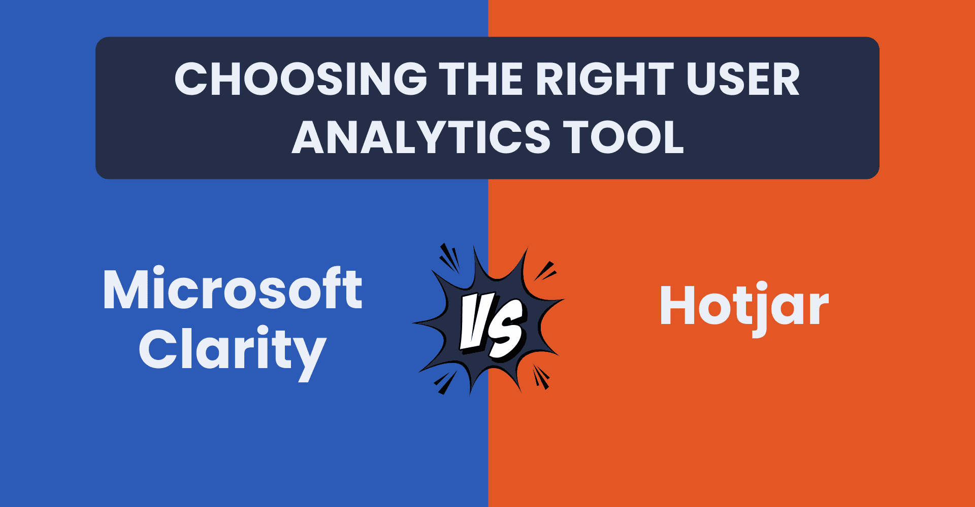 Microsoft Clarity vs Hotjar