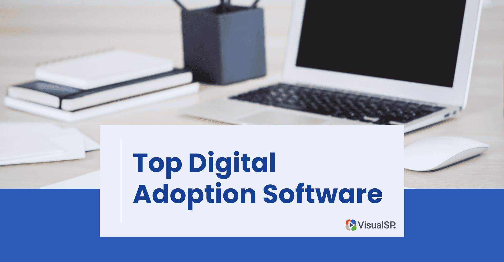 Top Digital Adoption Software